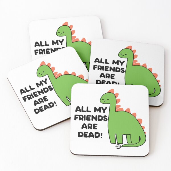 Item preview, All My Friends Are Dead! designed and sold by TODD GOLDMAN.