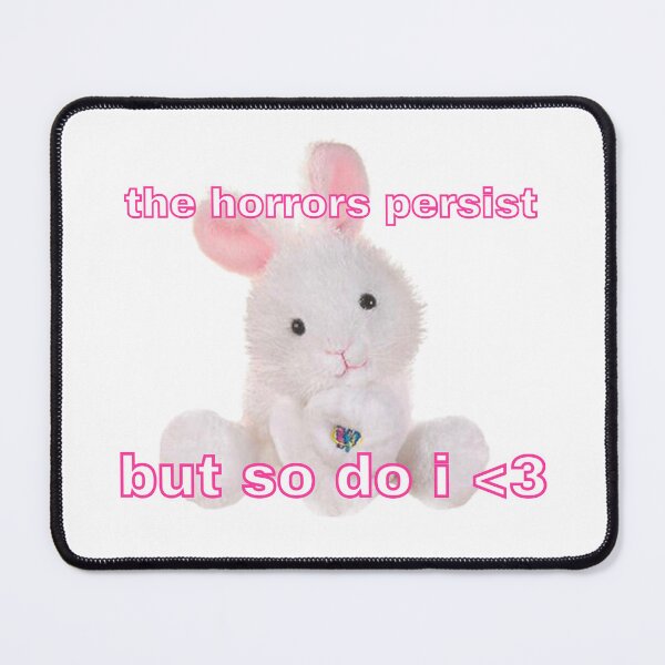 Item preview, the horrors persist but so do i <3 designed and sold by dramadelyn.