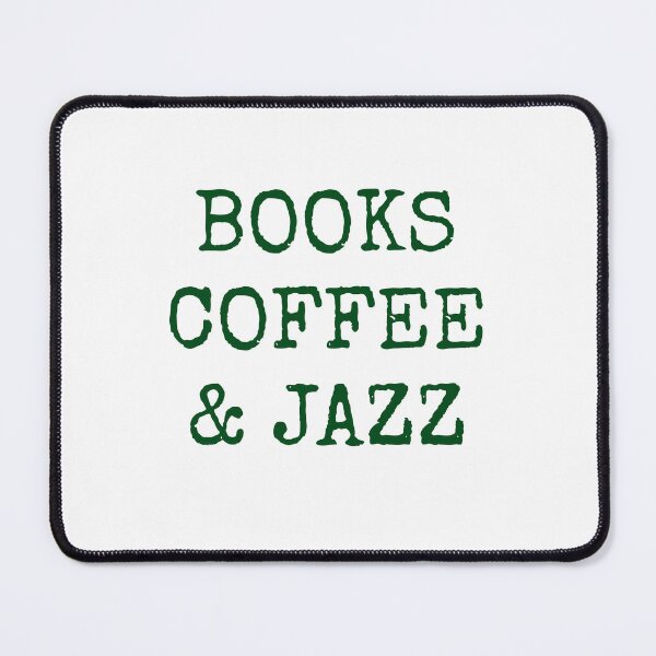 Item preview, Books coffee and Jazz designed and sold by Inspirationmotivation.