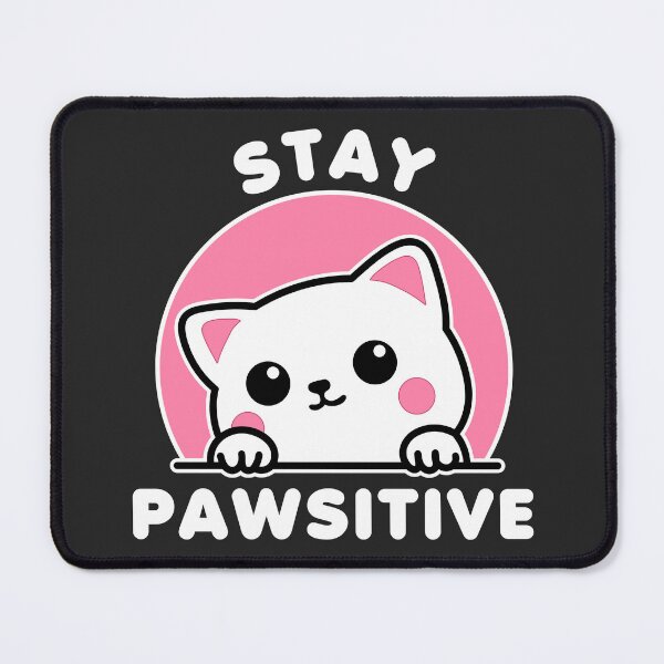 Item preview, Stay Pawsitive Cute Cat Kawaii designed and sold by CosmoShirts.