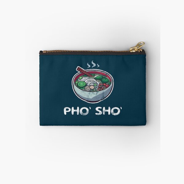 Item preview, Pho’ Sho’ - A Pho-tastic Pun for Pho Lovers designed and sold by BoundlessWorks.