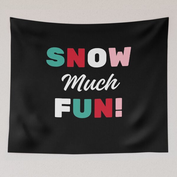 Item preview, Snow Much Fun designed and sold by RedPumpFlash.