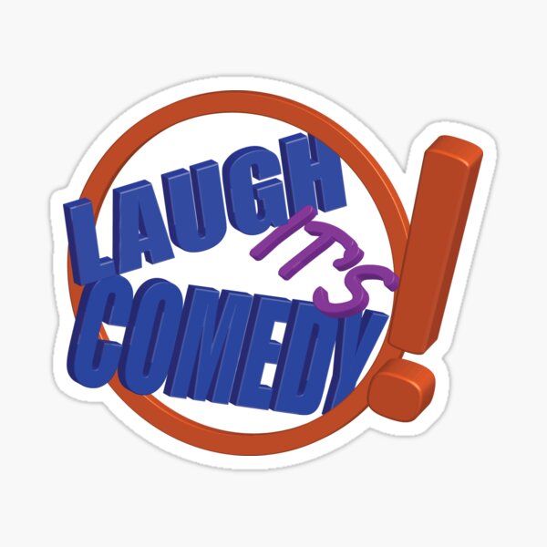 Laugh It's Comedy! Sticker
