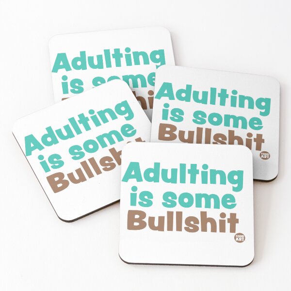 Item preview, ADULTING IS SOME BULL SHIT  designed and sold by TODD GOLDMAN.