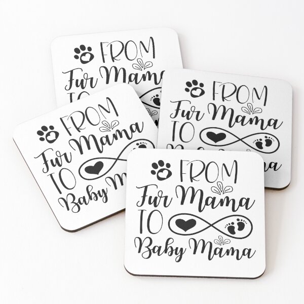 Item preview, From Fur Mama To Baby Mama , To Human Mama Funny Quotes designed and sold by Nicet-shirt1.
