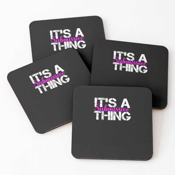 Item preview,  It's A Submissive Thing Cute Sub Quote designed and sold by SharpThreadZ.