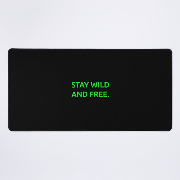 Item preview, Stay wild and free. designed and sold by IMCDT.