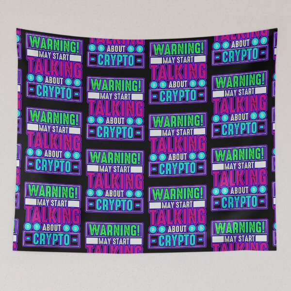 Item preview, Warning May Start Talking About Crypto designed and sold by WoodburyLake.