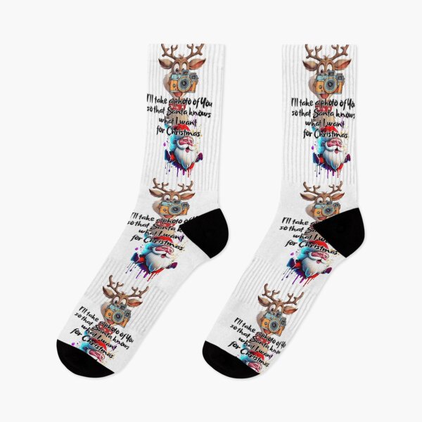 Item preview, I'll take a photo of You so that Santa knows what I want for Christmas. man, woman, disposition, mood, quote, typography. designed and sold by 2012DreamVision.