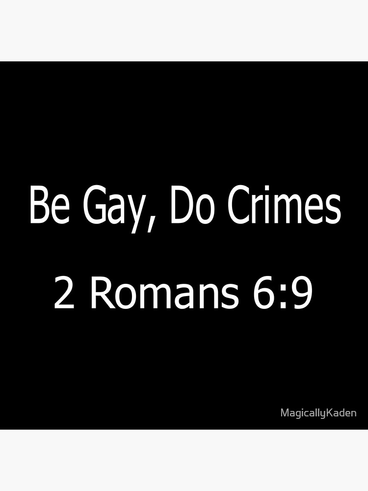 Bad Bible Verses Be Gay Do Crimes Tote Bag By Magicallykaden Redbubble