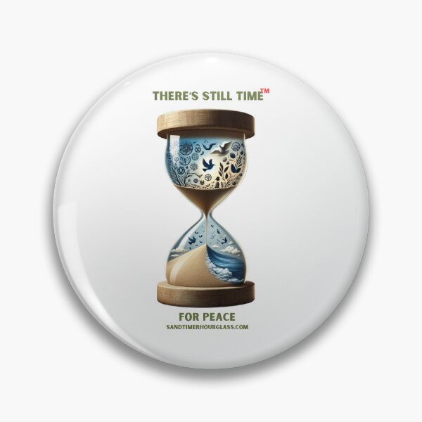 Artikelvorschau, FOR PEACE V 5 „There’s Still Time“ (TM) Sanduhr entworfen und verkauft von Christopher Bradley.