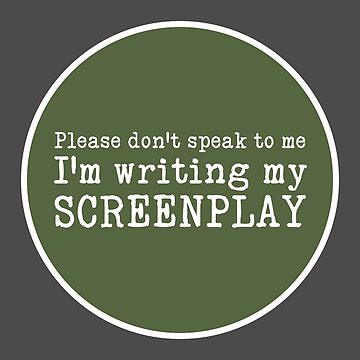 Artwork thumbnail, Funny text message for Screenwriters Writing by hidden-design