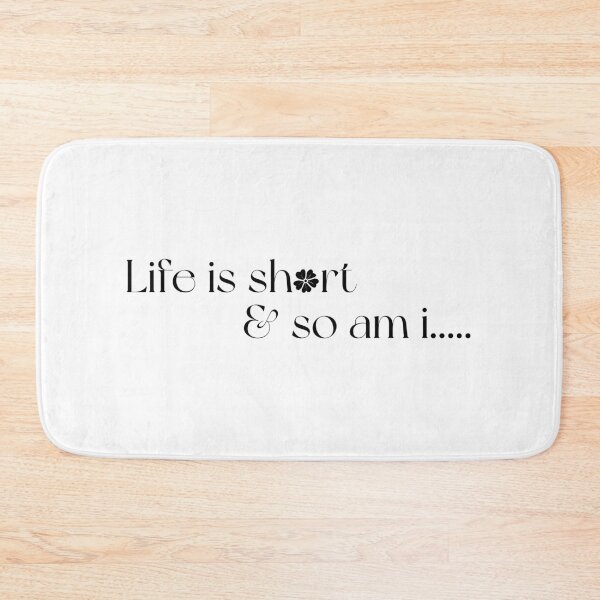 Item preview, " life is short and so am i " with daisy flower designed and sold by Gravy-tee07.
