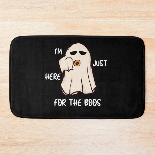 Item preview, I'm Just Here For The Boos designed and sold by SunnyFunnyArt.