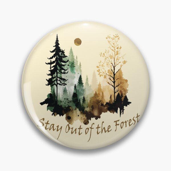 Item preview, Stay Out of The Forest - mfm fan cult designed and sold by GVRDesign.