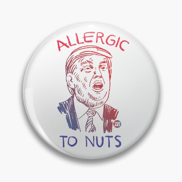 Artikelvorschau, Allergic To Nuts Trump entworfen und verkauft von TODD GOLDMAN.