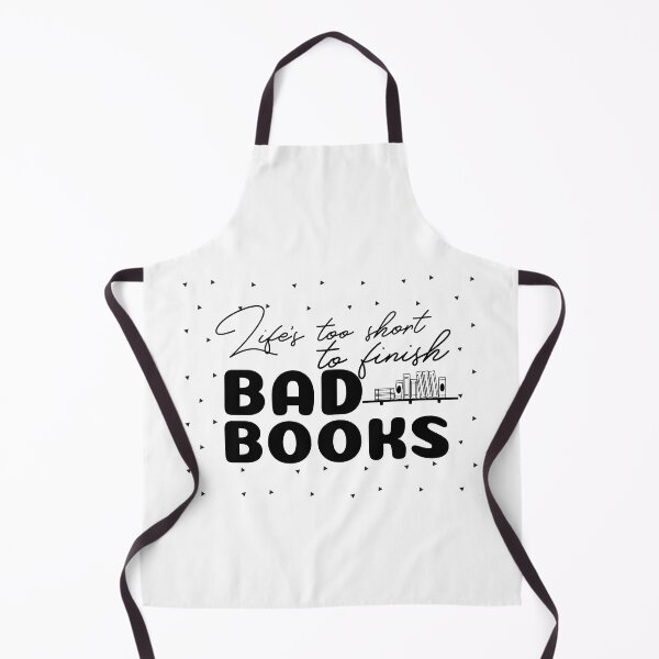 Item preview, Life's too Short to finish Bad Books designed and sold by FateAndStardust.
