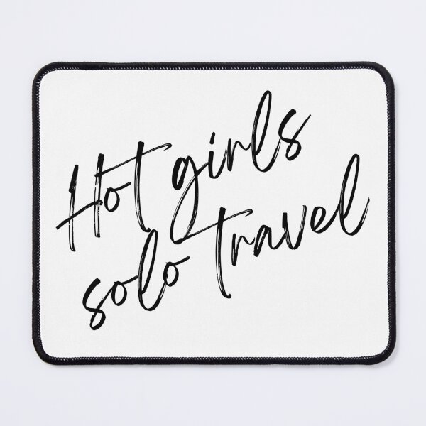 Item preview, Hot Girls Solo Travel designed and sold by latitudelabel.