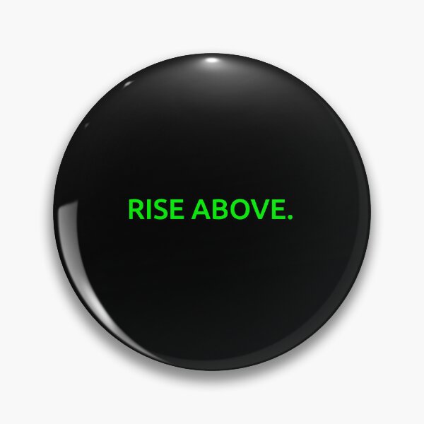 Item preview, Rise above. designed and sold by IMCDT.