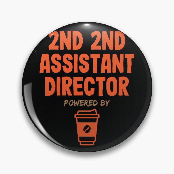 Item preview, 2nd 2nd Assistant Director Powered by Coffee designed and sold by NermilioDesigns.