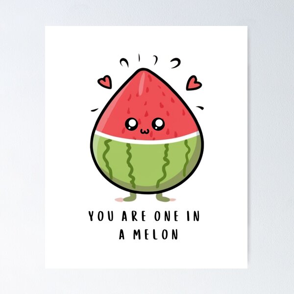Item preview,  You are one in a melon, Funny gift for melon lovers designed and sold by Suhy.