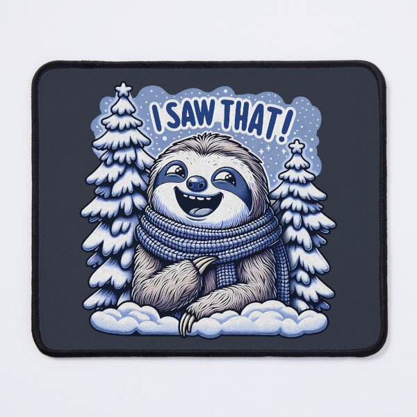 Item preview, I Saw That meme Sloth Christmas Trees Snow designed and sold by plushism.