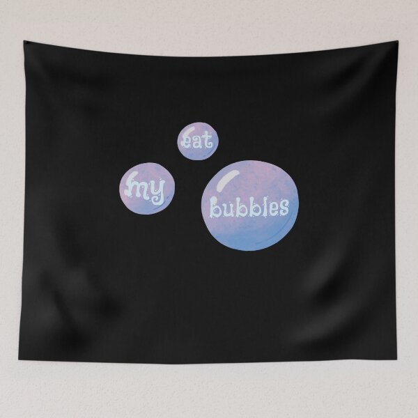 Item preview, EAT MY BUBBLES designed and sold by light-artist.