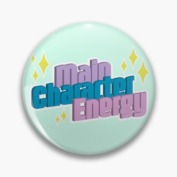 Item preview, Main Character Energy designed and sold by AmeeMax.