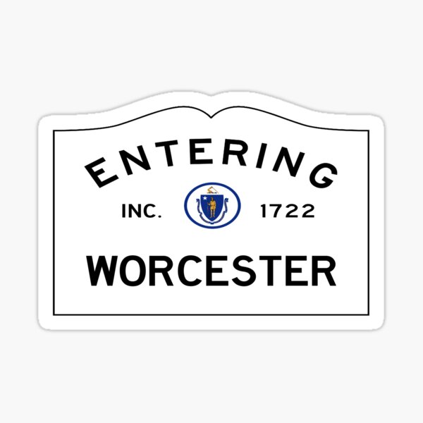 Item preview, Entering Worcester Road Sign - Worcester, Massachusetts designed and sold by SouthShorePics.