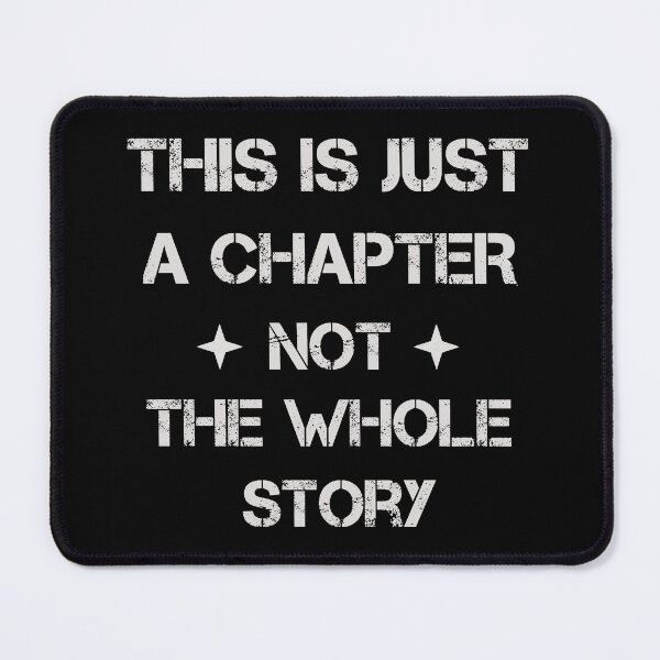 Item preview, This is Just a Chapter designed and sold by Medcher.