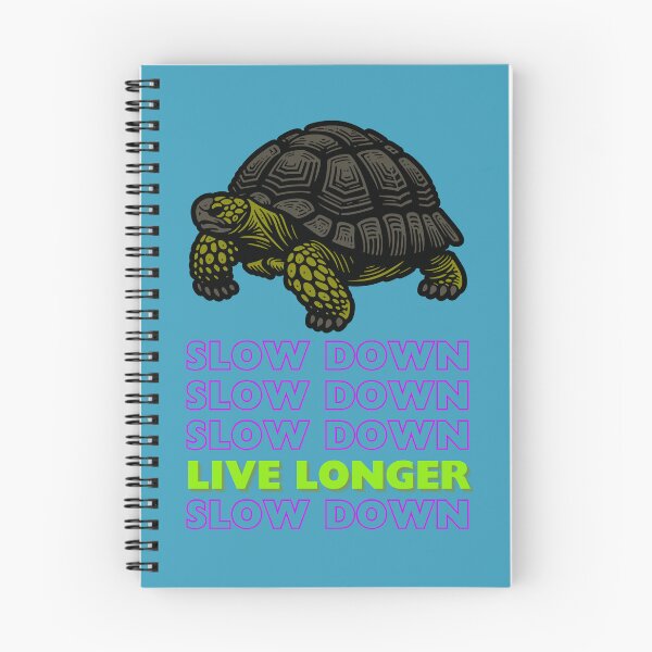 Item preview, Slow Down, Live Longer designed and sold by NotBrokenStore.