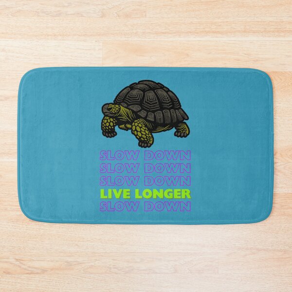 Item preview, Slow Down, Live Longer designed and sold by NotBrokenStore.