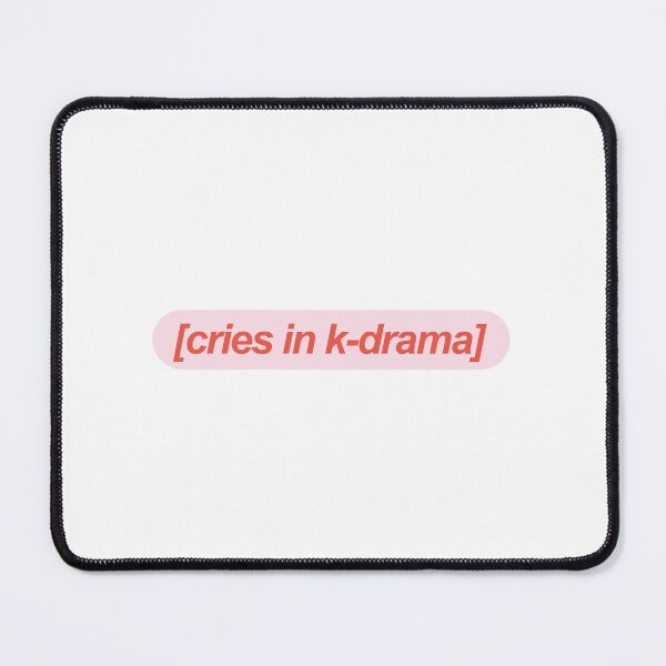 Item preview, cries in k-drama quote designed and sold by stylesnspire.