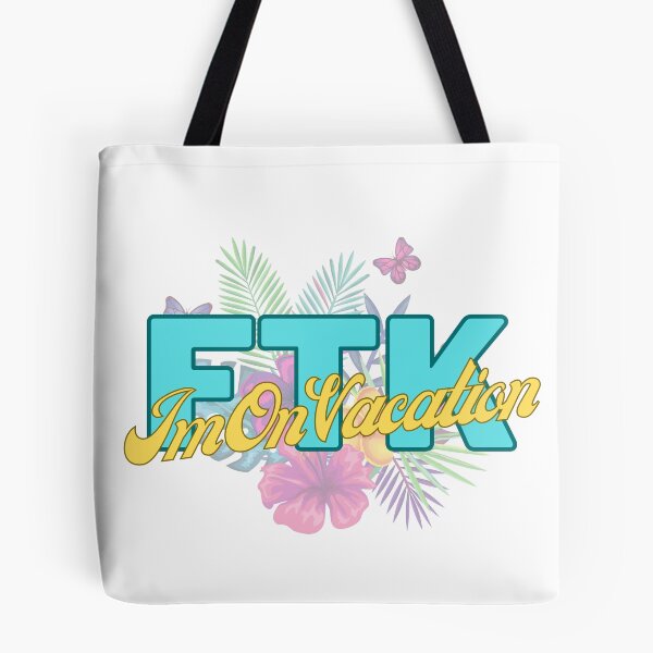 Item preview, FTK Im On Vacation! designed and sold by JavisGear.