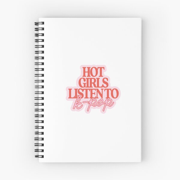 Item preview, Hot girls listen to k-pop quote designed and sold by stylesnspire.