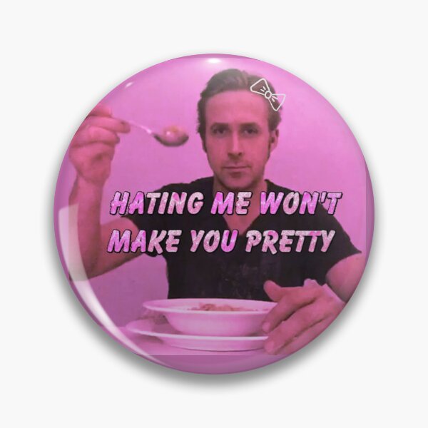 Artikelvorschau, Ryan Gosling: Mich zu hassen macht dich nicht hübsch entworfen und verkauft von staticc.
