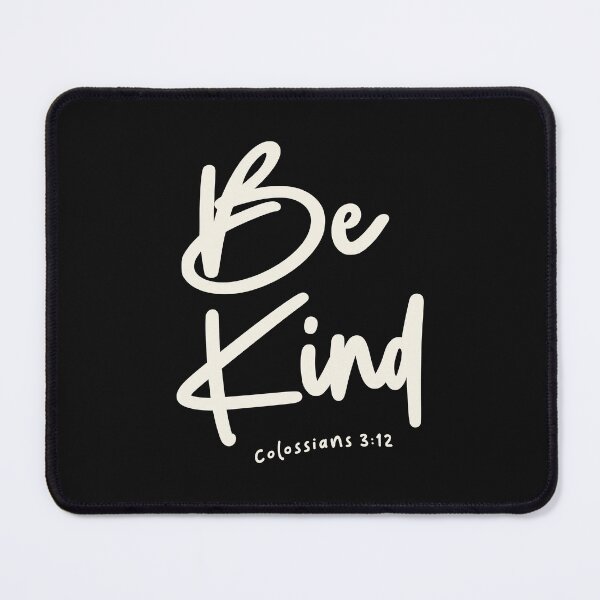 Item preview, Be Kind - Colossians 3:12 Christian Quote designed and sold by cidolopez.