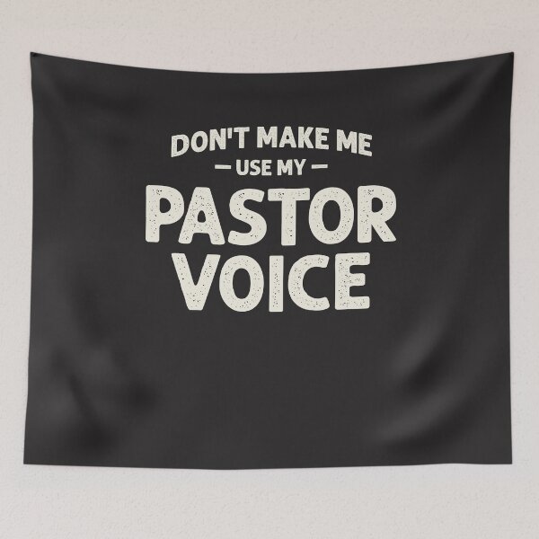 Item preview, Pastor Voice Christian Quote Humor designed and sold by cidolopez.
