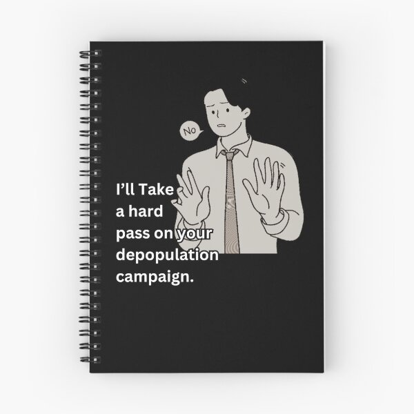 Item preview, I'll Pass on Depopulation Campaign designed and sold by SaculusMadness.
