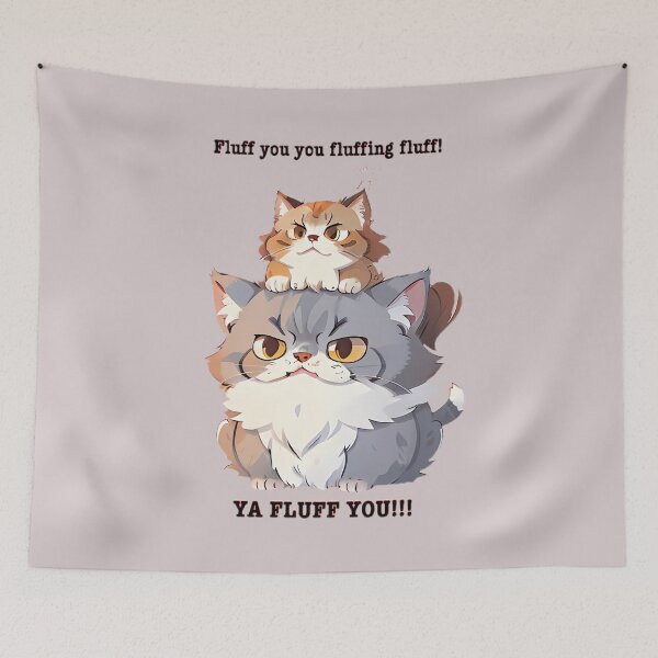 Item preview, FLUFF YOU! designed and sold by SirZeus.