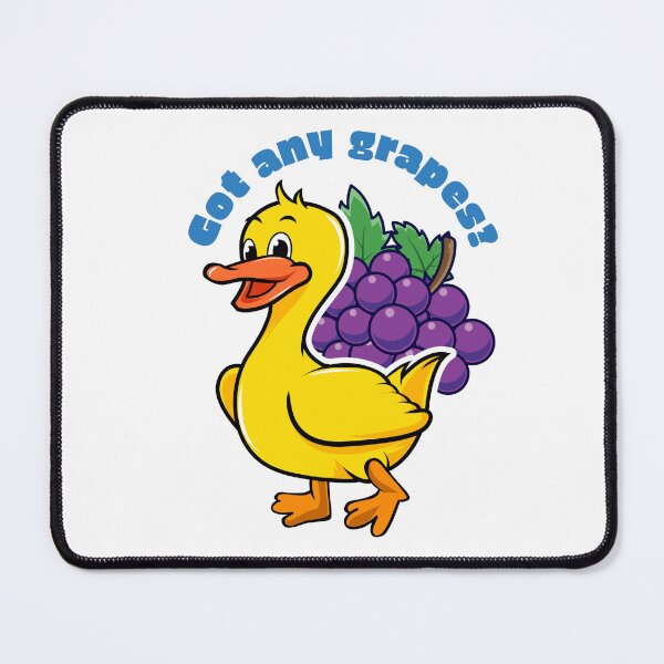 Item preview, Happy duck: got any grapes? designed and sold by MJOSTORE.