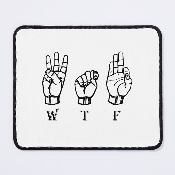 Item preview, Fingerspelling WTF designed and sold by LiquidCats.