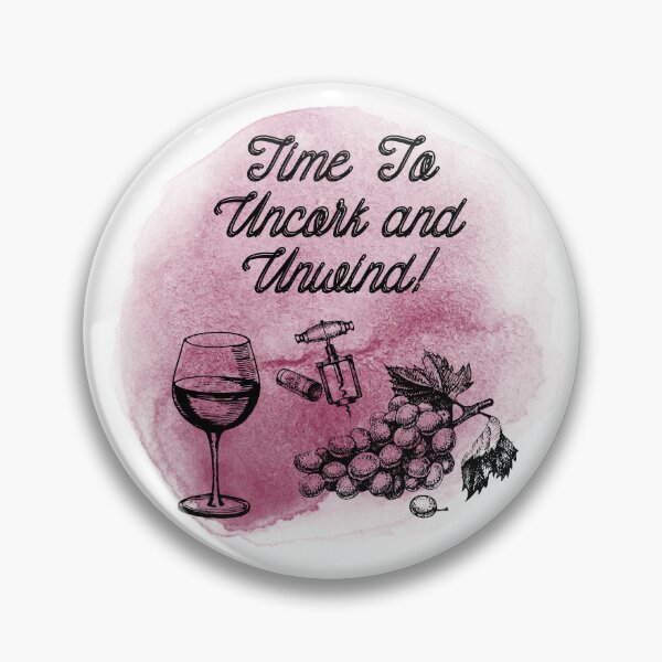 Item preview, Time To Uncork and Unwind! designed and sold by TidyKitchenInc.