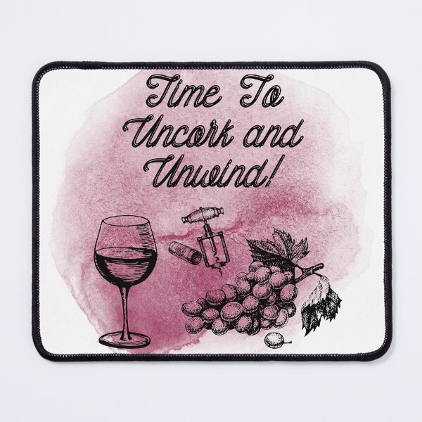 Item preview, Time To Uncork and Unwind! designed and sold by TidyKitchenInc.