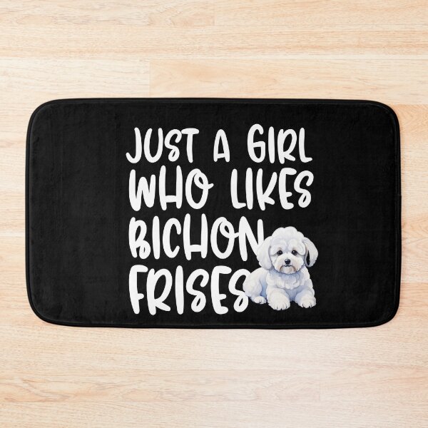 Item preview, Just A Girl Who Likes Bichon Frises designed and sold by TheAnimalZ00.