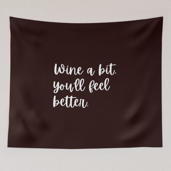 Item preview, Wine a bit, you'll feel better. designed and sold by SyTcreations.