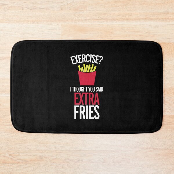 Item preview, Exercise Extra Fries Funny Sarcastic Gym Quote designed and sold by quarantine81.