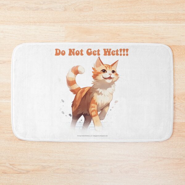 Item preview, Do Not Get Wet!!! designed and sold by The Imagination Source™.