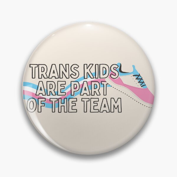 Item preview, Trans kids are part of the team designed and sold by careofjacks.