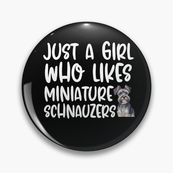 Item preview, Just A Girl Who Likes Miniature Schnauzers designed and sold by TheAnimalZ00.